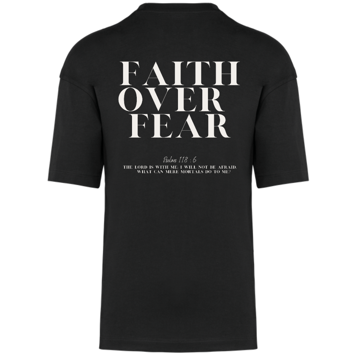 Faith Over Fear | Oversized unisex T-shirt | XLIX